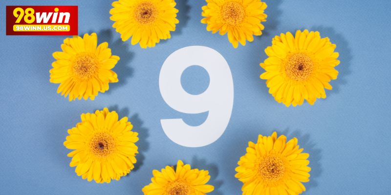 Điểm yếu của thần số học số 9 mà thành viên cần nắm rõ